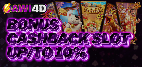 BONUS CASHBACK SLOT AWI4D